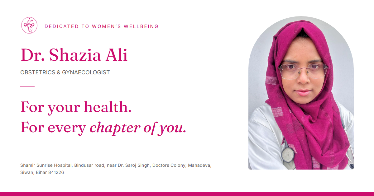 Dr. Shazia Ali | Gynecologist in Siwan, Bihar